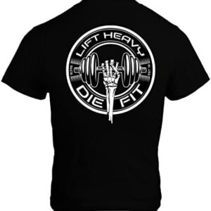 Lift Heavy Die Fit Motivational Gym Military Fitness Unisex T-Shirt
